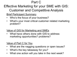 Part C Effectively Marketing for your SME with GIS: Customer and