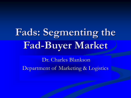 Fads: Segmenting the Fad