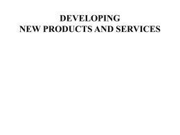 DEVELOPING NEW PRODUCTS AND SERVICES