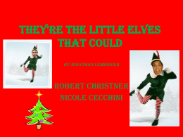 They`re the Little Elves That Could
