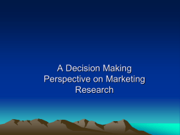 A Perspective on Marketing Research