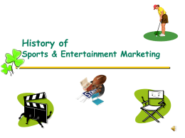 Development of Sports & Entertainment Marketing