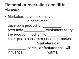 Remember marketing and fill in, please: