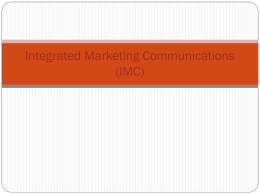 Integrated Marketing Communications (IMC)