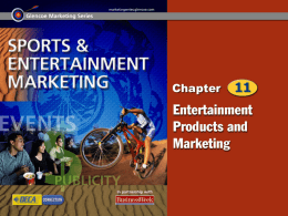 Entertainment Products and Marketing