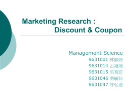 Marketing Research : Discount & Coupon