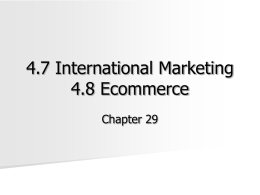 4.7 International Marketing 4.8 Ecommerce