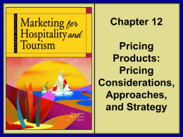 Pricing Considerations, Approaches, and Strategy