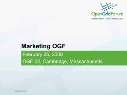 OGF Marketing - Open Grid Forum