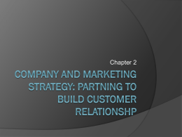 Company and marketing strategy: partning to build customer