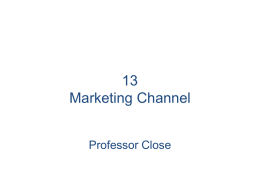 Chapter 13 Marketing Channel