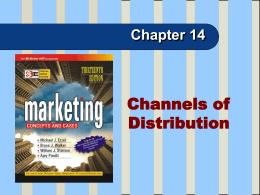 DISTRIBUTION CHANNELS People and firms involved in the