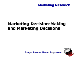 Marketing Research Bangor Transfer Abroad Programme