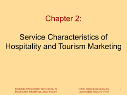Chapter 2: Service Characteristics of Hospitality and Tourism