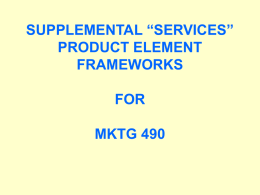 SUPPLEMENTAL “SERVICES” PRODUCT ELEMENT