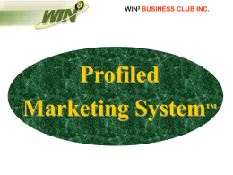 WIN3 Leads the Way - Win 3 Business Club Inc.