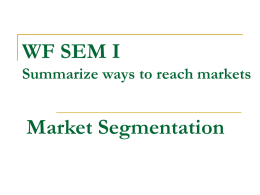 2.03 Summarize ways to reach markets.