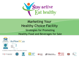 PowerPoint here - Stay Active Eat Healthy