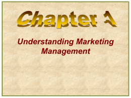 1. Understanding Marketing Management