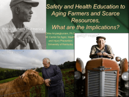 Safety and Health Education to Aging Farmers and Scarce Resources