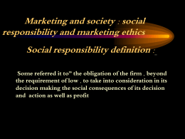 Marketing and society : social responsibility and marketing ethics
