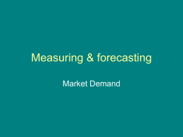 Measuring Forecasting Market Demand