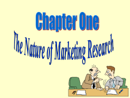 Chapter 1 - Essentials of Marketing Research