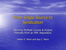 From Single Source to Syndication