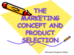 the markeing concept and product selection