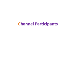 Channel Participants Classification of Channel Participants