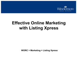 Listing Xpress does more for your listings online Better reporting