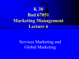 K 21 Bad 67051 Marketing Management Lecture 7
