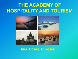 THE ACADEMY OF HOSPITALITY AND TOURISM PRESENTATION