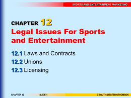 Chapter 12 Legal Issues For Sports and Entertainment