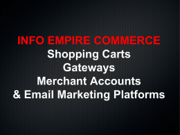 INFO BUSINESS COMMERCE Shopping Carts Gateways Merchant