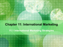 11.1 International Marketing Strategies / Microsoft PowerPoint