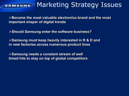 Samsung`s Strategic Issues PowerPoint