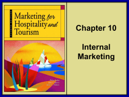 Chapter 10 Internal Marketing