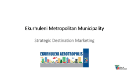 (pptx, 6.62 MB) - City of Ekurhuleni Tourism Conference