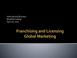Global Marketing - Franchising and Licensing - MyBC
