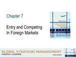 Chapter7-Entry and competing in foreign markets