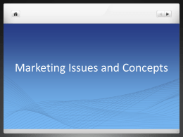 Marketing Issues and Concepts