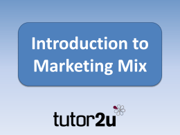 Introduction to Marketing Mix - School