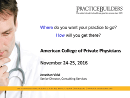 to view (11.5MB X) - American College of Private Physicians