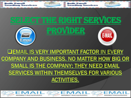 Email is very important factor in every company and