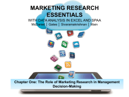 Chapter One: The Role of Marketing Research in Management