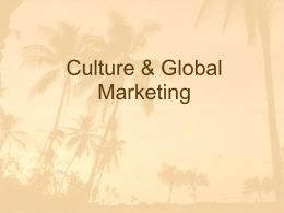 Culture in Global Marketing