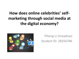How does online celebrities* self-marketing through social media at