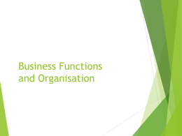 Business Functions and Organisation - PowerPoint