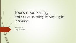 Tourism Marketing Role of Marketing in Strategic